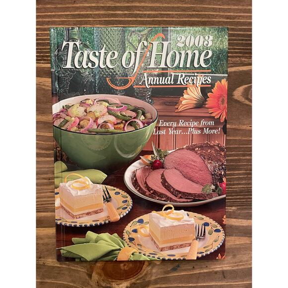 Taste of Home Annual Recipes 2003 2004 2006 Hardcover Cookbooks Lot of 3 - Picture 2 of 10